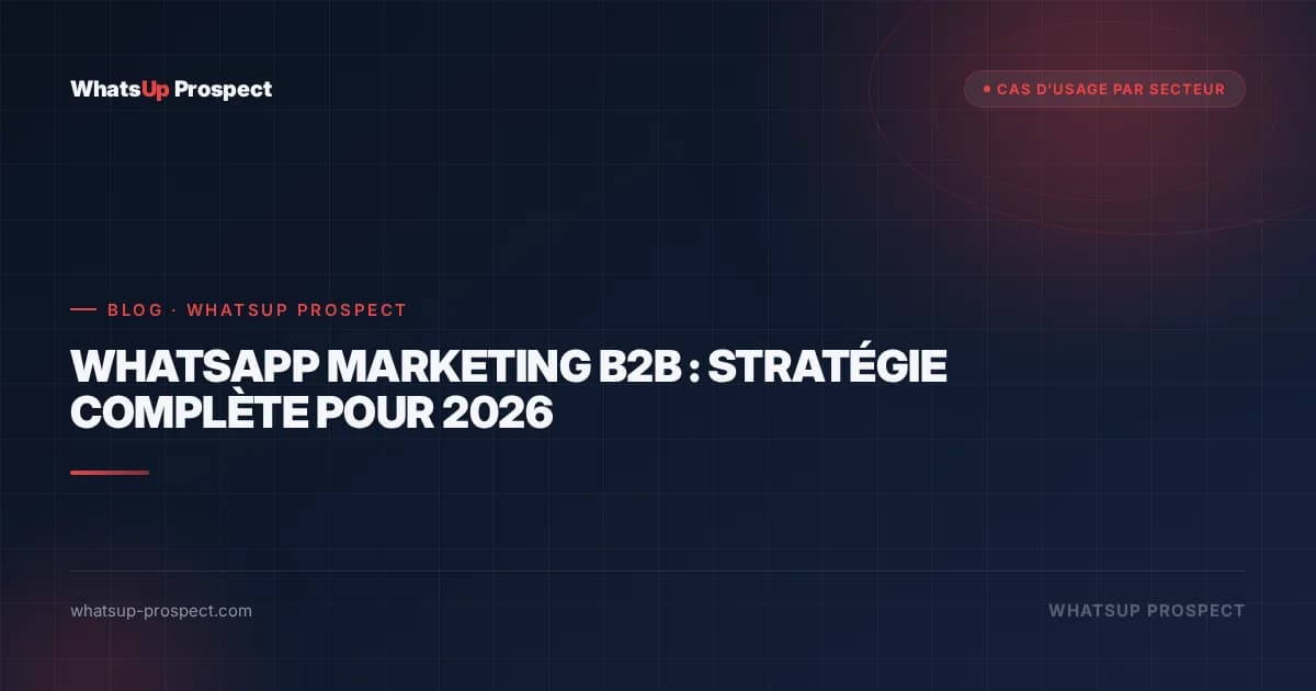 Illustration de l'article : WhatsApp Marketing B2B : stratégie complète pour 2026